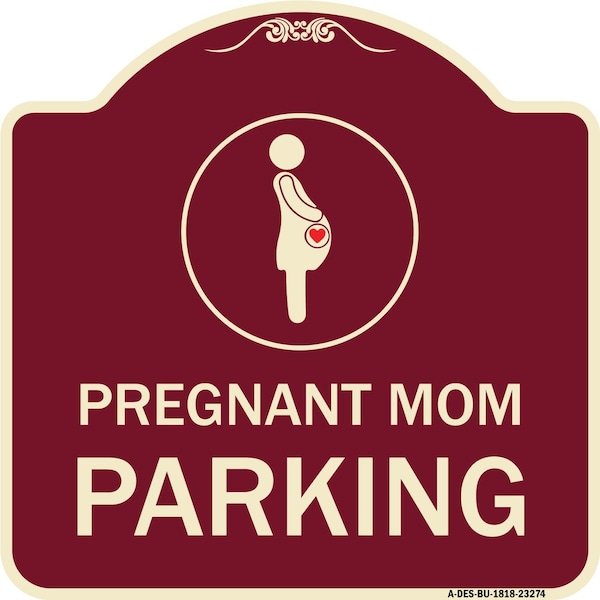 Signmission Pregnant Mom Parking With Graphic Heavy-Gauge Aluminum Architectural Sign, 18" x 18", BU-1818-23274 A-DES-BU-1818-23274 - main
